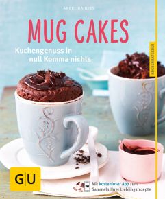 Dieses und weitere süße Rezepte finden Sie in: „Mug Cakes“. Dieses und weitere süße Rezepte finden Sie in: „Mug Cakes“.